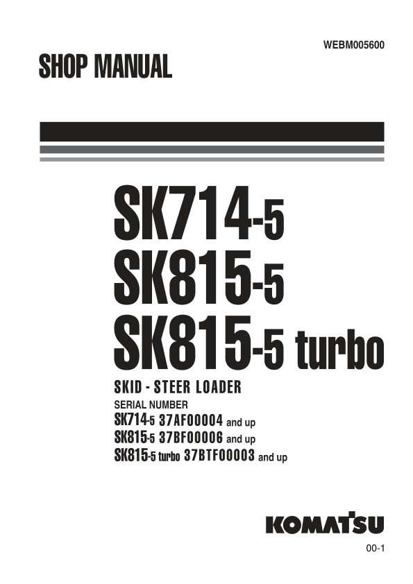 Komatsu SK714-5 SK815-5 SK815-5 Turbo Skid Steer Workshop Manual WEBM005600 - Image 2