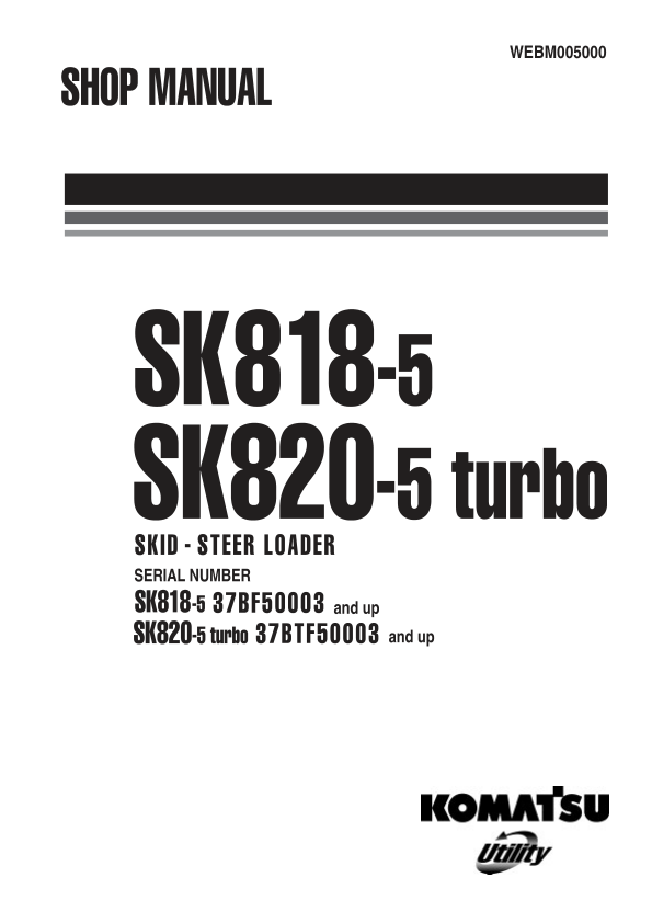 Komatsu SK818-5 SK820-5 Turbo Skid Steer Workshop Manual WEBM005000 - Image 2