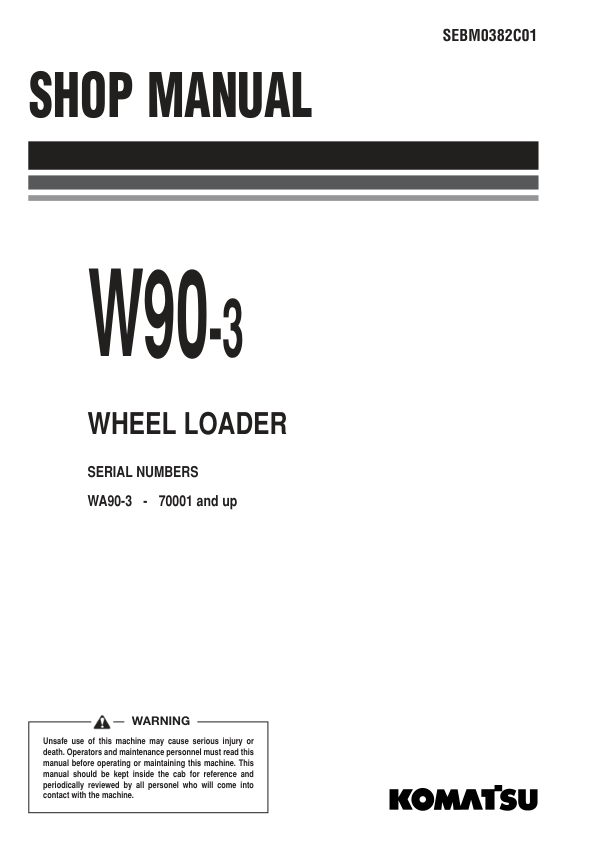 Komatsu W90-3 Wheel Loader Workshop Manual SN 70001 and UP - Image 2