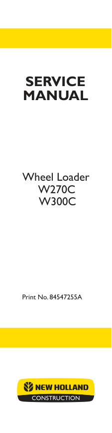 New Holland W270C W300C Wheel Loader Service Manual 8457255A - Image 3