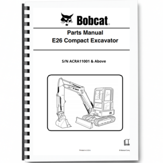 Bobcat E26 Excavator Parts Catalog ACRA Printed Book