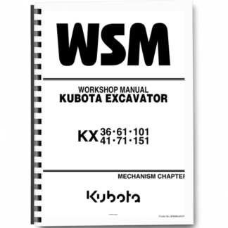 Kubota KX36 KX41 KX61 KX91 KX121 KX151 Excavator Workshop Manual Printed Book