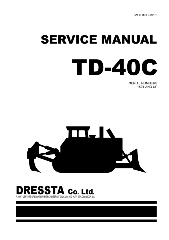 DRESSTA TD-40C Bulldozer Service Manual SN 1501 and UP - Image 2