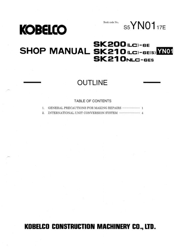 Kobelco SK200LC-6E SK210LC-6ES SK210NLC-6ES Excavator Workshop Manual S5YN0017E - Image 9