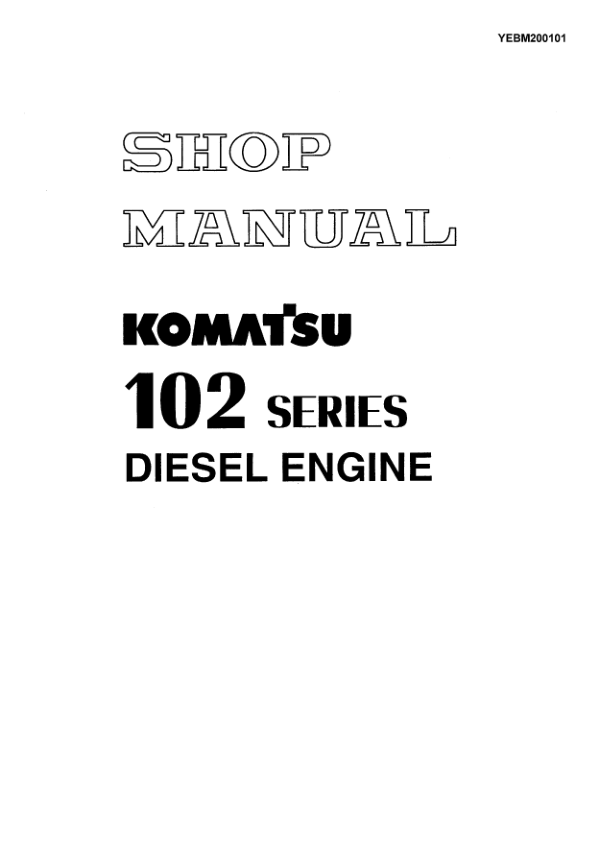 Komatsu 102 Series Diesel Engine Workshop Manual YEBM200101 2003 - Image 2