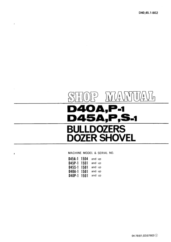 Komatsu D40A P-1 D45A P S-1 Crawer Loaders Workshop Manual SN 1504 1501 and UP - Image 2