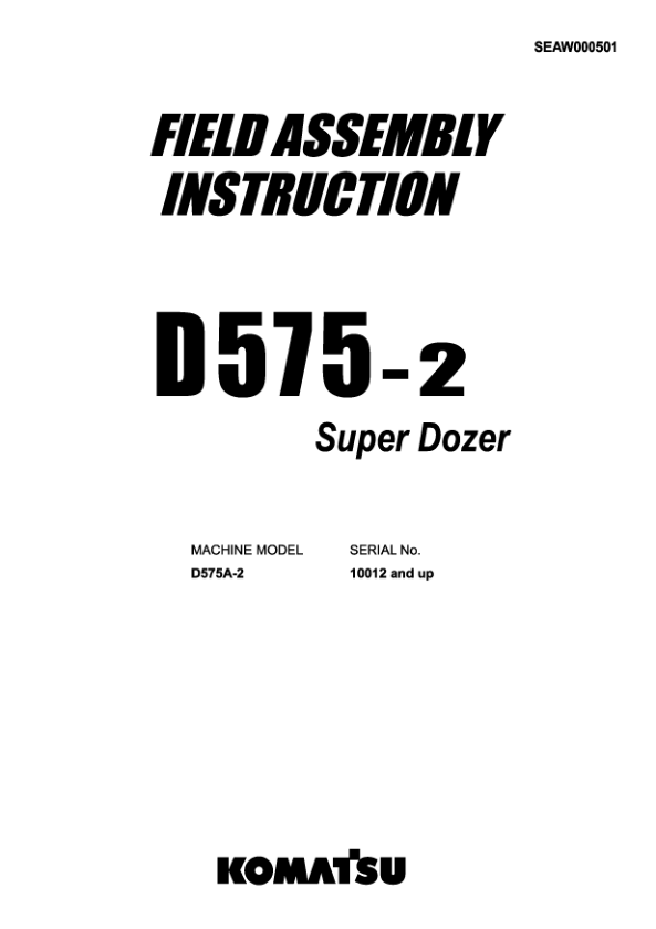 Komatsu D575-2 Super Dozer Field Assembly Instruction SN 10012 and UP - Image 2