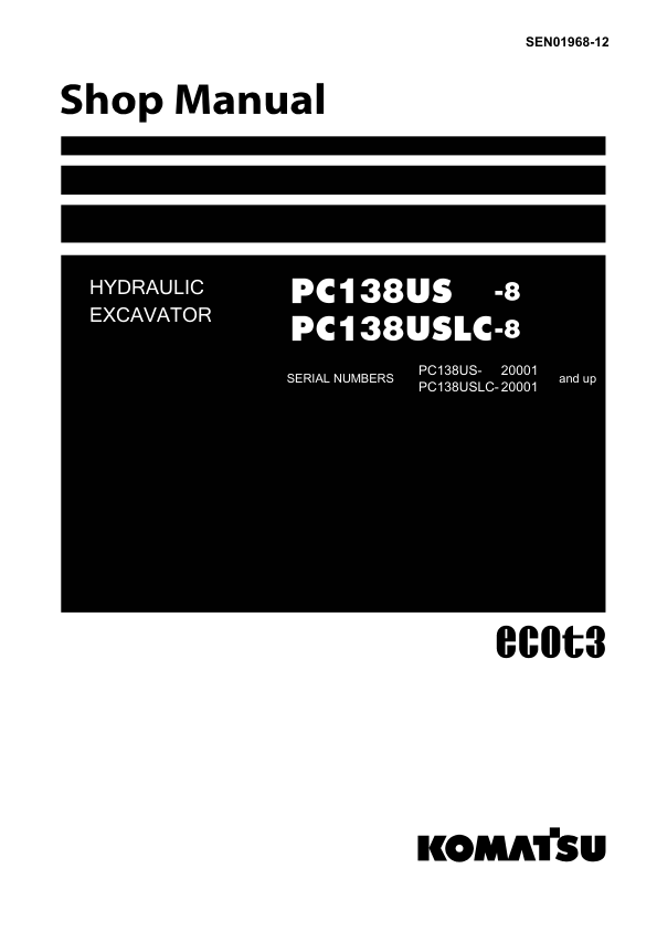 Komatsu PC138US-8 PC130USLC-8 Excavator Workshop Manual SN 20001 and UP - Image 2