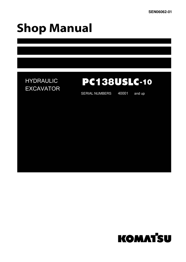 Komatsu PC138USLC-10 Excavator Workshop Manual SN 40001 and UP - Image 2