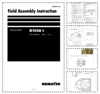 Komatsu D155A-6 Bulldozer Field Assembly Instruction SN 85001 and UP