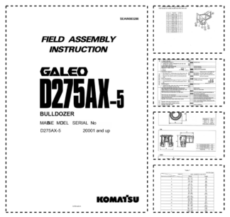 Komatsu D275AX-5 Galeo Bulldozer Field Assembly Instruction SN 20001 and UP