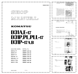 Komatsu D31A E-17 D31P PL PLL-17 A B Bulldozer Workshop Manual SN 32001 and UP
