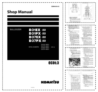 Komatsu D31EX-22 D31PX-22 D37EX-22 D37PX-22 Bulldozer Workshop Manual SN 60001 and UP v4343-05