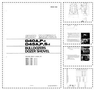 Komatsu D40A P-1 D45A P S-1 Bulldozer Workshop Manual SN 1504 1501 and UP