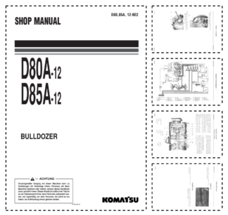 Komatsu D80A-12 D85A-12 Bulldozer Workshop Manual SN 10001 and UP