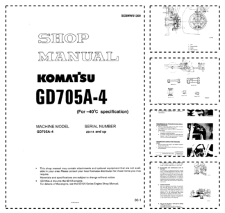 Komatsu GD705A-4 Motor Grader Workshop Manual SN 23114 and UP