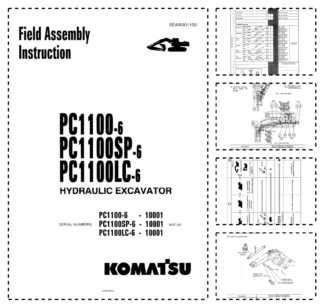 Komatsu PC1100-6 SP-6 LC-6 Excavator Field Assembly Instruction SN 10001 and UP