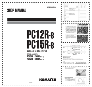 Komatsu PC12R-8 PC15R-8 Excavator Workshop Manual SN F30001 F20001 and UP