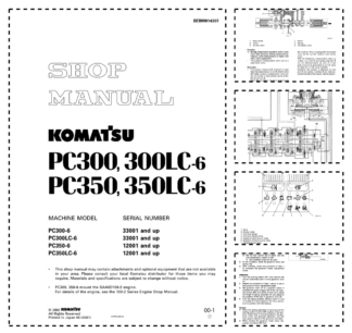 Komatsu PC300 PC300LC-6 PC350 PC350LC-6 Excavator Workshop Manual SN 33001 12001 and UP