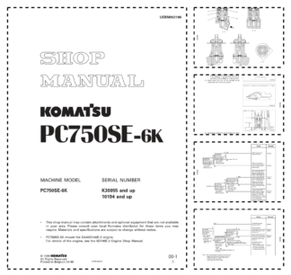 Komatsu PC750SE-6K Excavator Workshop Manual SN K30055 10194 and UP