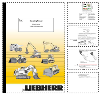 Liebherr L538-432 Wheel Loader Operation and Maintenance Manual SN from 13100