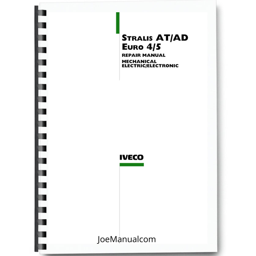 IVECO Stralis AT AD Euro 4 and 5 Mechanical and Electrical Service Repair Manual Printed Book