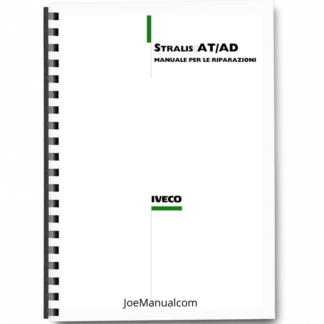 IVECO Stralis AT AD Euro 4 and 5 Mechanical and Electrical Service Repair Manual IT Printed Book