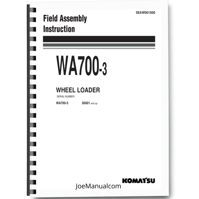 Komatsu WA700-3 Wheel Loader Field Assembly Instruction SN 50001 and UP Printed Book