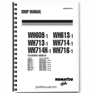 Komatsu WH609-1 WH613-1 WH713-1 WH714-1 WH714H-1 WH716-1 Telehandler Workshop Manual Printed Book