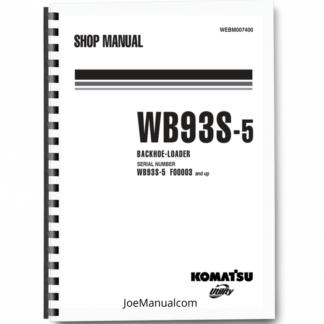 Komatsu WB93S-5 Backhoe Loader Workshop Manual SN F00003 and UP Printed Book