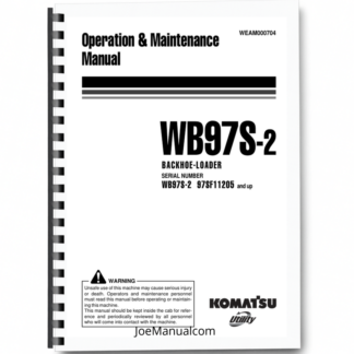 Komatsu WB97S-2 Backhoe Operation and Maintenance Manual SN 97SF11205 and UP Printed Book