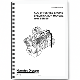 Komatsu KDC 614 Series Diesel Repair Manual 1991 Series CEBM614SP0 Printed Book