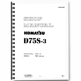 Komatsu D75S-3 Crawer Loaders Workshop Manual SN 7001 and UP Printed Book