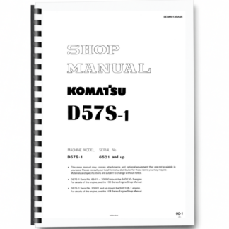 Komatsu D57S-1 Crawer Loaders Workshop Manual SN 6501 and UP Printed Book