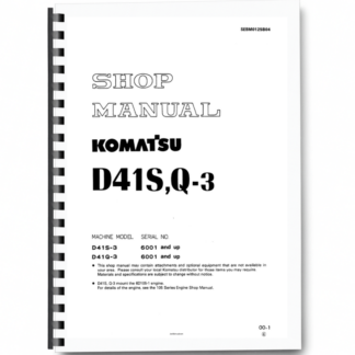 Komatsu D41S Q-3 Crawer Loaders Workshop Manual SN 6001 and UP Printed Book
