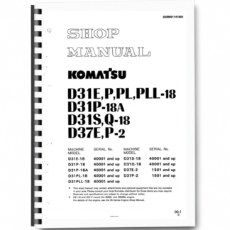 Komatsu D31E D31P D31S D37E P PL PLL-18 Q-18 P-2 Crawer Loaders Workshop Manual Printed Book
