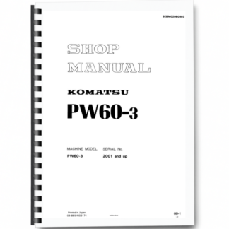 Komatsu PW60-3 Wheeled Excavator Workshop Manual SN 2001 and UP Printed Book