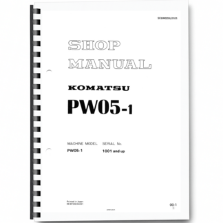 Komatsu PW05-1 Wheeled Excavator Workshop Manual SN 1001 and UP Printed Book