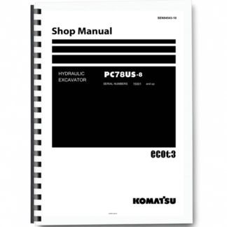 Komatsu PC78US-8 Excavator Workshop Manual SN 15001 and UP Printed Book