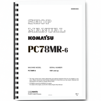 Komatsu PC78MR-6 Excavator Workshop Manual SN 1001 and UP Printed Book