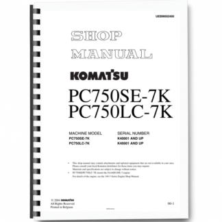 Komatsu PC750SE-7K PC750LC-7K Excavator Workshop Manual SN K40001 and UP Printed Book