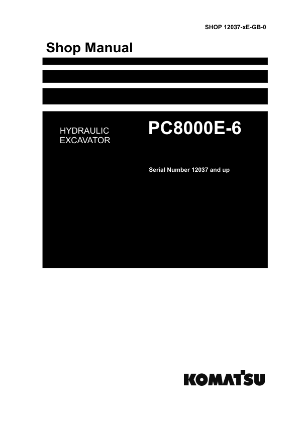 Komatsu PC8000E-6 Mining Shovel Excavator Workshop Manual SN 12037 and UP - Image 2