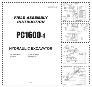 Komatsu PC1600-1 Mining Shovel Excavator Field Assembly Manual SN 10001 and UP