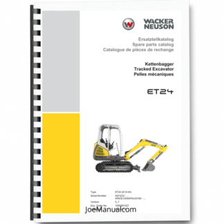 Wacker Neuson ET24 Crawler Excavator Parts Catalog SN from AI01233 WNCE1204APAL00160 v5.7 Printed Book