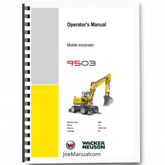 Wacker Neuson 9503 Mobile Excavator Operators Manual Printed Book