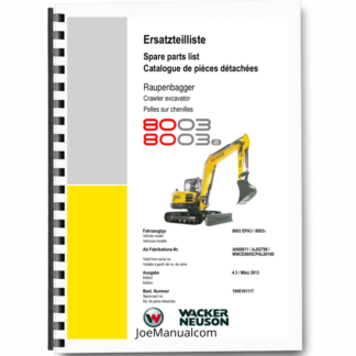 Wacker Neuson 8003 80032 Excavator Parts Catalog SN from AH00611 AJ02798 WNCE0605CPAL00160 v4.3 Printed Book
