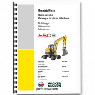 Wacker Neuson 6503 EPA3 Wheel Excavator Parts Catalog SN from AH00708 v2.9 Printed Book