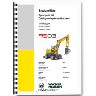 Wacker Neuson 9503 Wheel Excavator Parts Catalog SN from AH00501 v3.2 Printed Book
