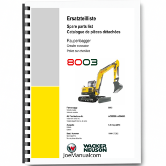 Wacker Neuson 8003 Excavator Parts Catalog SN from AC02528 AD04603 v5.5 Printed Book