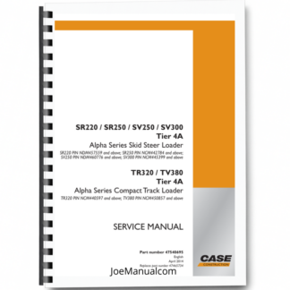 CASE SR220 SR250 SV250 SV300 TR320 TV380 Tier 4A Skid Steer Loader Service Manual Printed Book